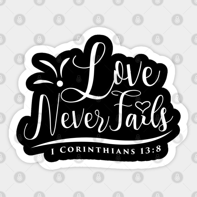 love never fails Sticker by Kuys Ed